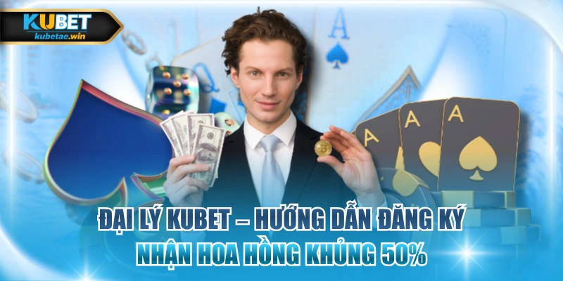 đại lý KUBET