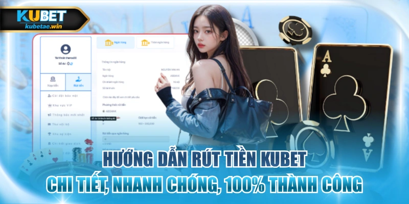 rút tiền KUBET