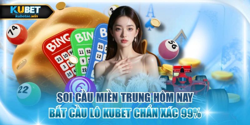 Soi cầu miền Trung