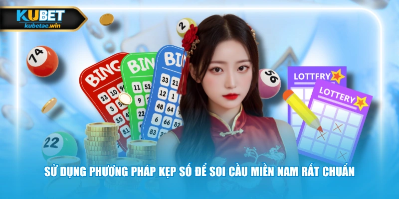 Sử dụng phương pháp kẹp số để soi cầu miền Nam rất chuẩn